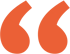 “ “